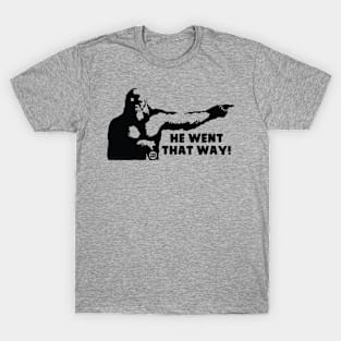 THAT WAY BIGFOOT T-Shirt